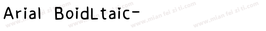Arial BoidLtaic字体转换